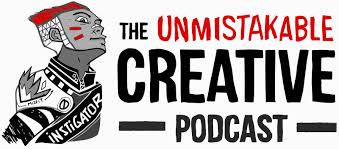 the unmistakable creative podcast